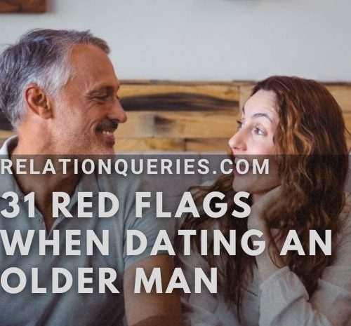 31 Red Flags When Dating an Older Man: What to Watch Out For