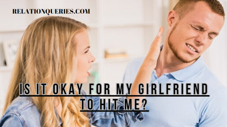 is-it-okay-for-my-girlfriend-to-hit-me