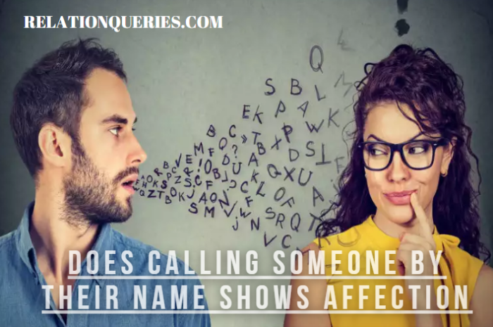 Does Calling Someone By Their Name Shows Affection?